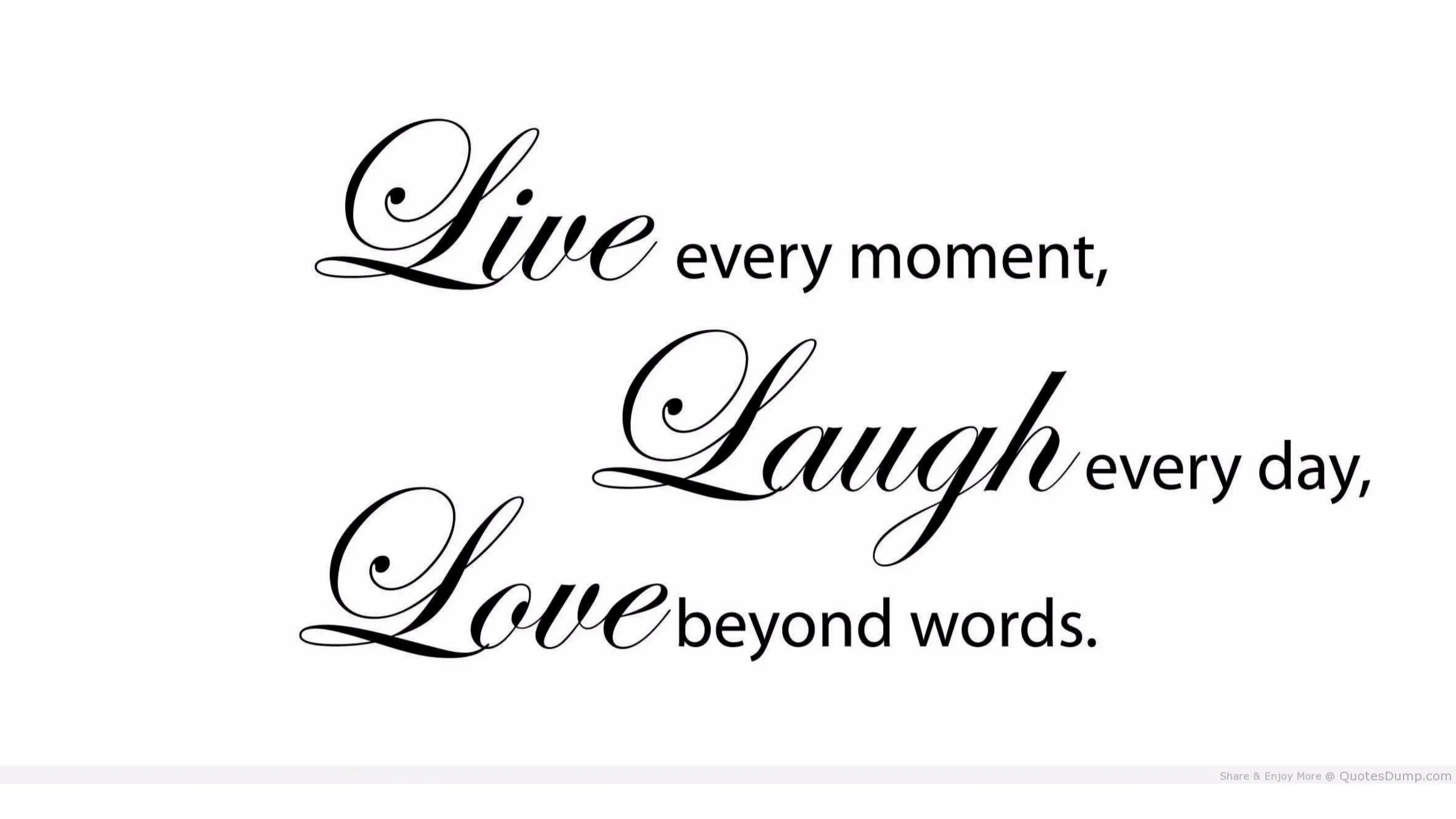 Enjoy most everything. Live love life. love the life you live. надпись enjoy every moment. live every moment.