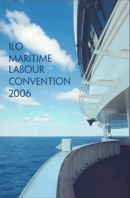 Конвенция 2006 года о труде в морском судоходстве 2006. Maritime Labour Convention, 2006 MLC.. Конвенция о труде в морском судоходстве. MLC конвенция. Конвенция о морском судоходстве