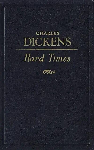 Hard times. Dickens Charles. Книга в Хардер. Диккенс тяжёлые времена шикарное издание. Тяжелые времена книга