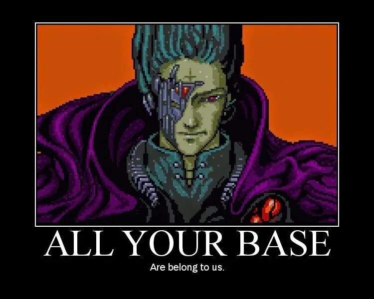 All your Base are belong to us. All your Base are belong to us Мем. Zero Wing all your Base are belong to us. All your Bases belong to us. To belong to something