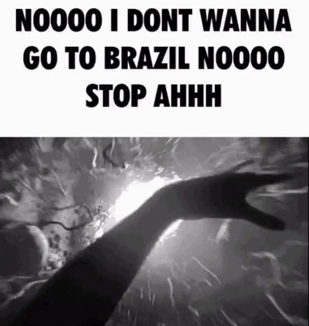 No i don t wanna. No i don&#039;t want go to brazil. ты отправляешься в бразилию. you going to brazil meme. you are going to brazil.