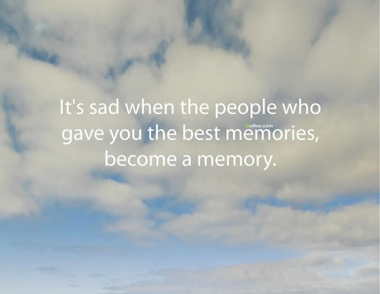 Memory it is. Quotes about memories. quotes give you memories becomes a memory. quotes when the person who gave you the best memories. you are a memory.
