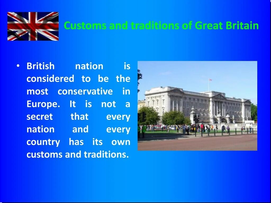 Every country has its own customs. Customs and traditions of great britain. «great britian: customs and traditions» книга. what is a nation?. nationconservativebritishis.