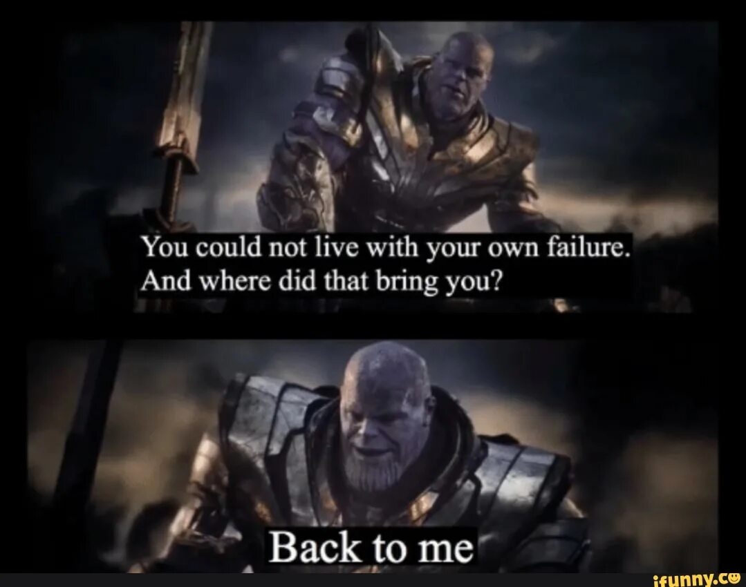 Your not the same. Танос ждать Мем. Where did it bring you back to me. Мем bring me Thanos. Back to me Танос.