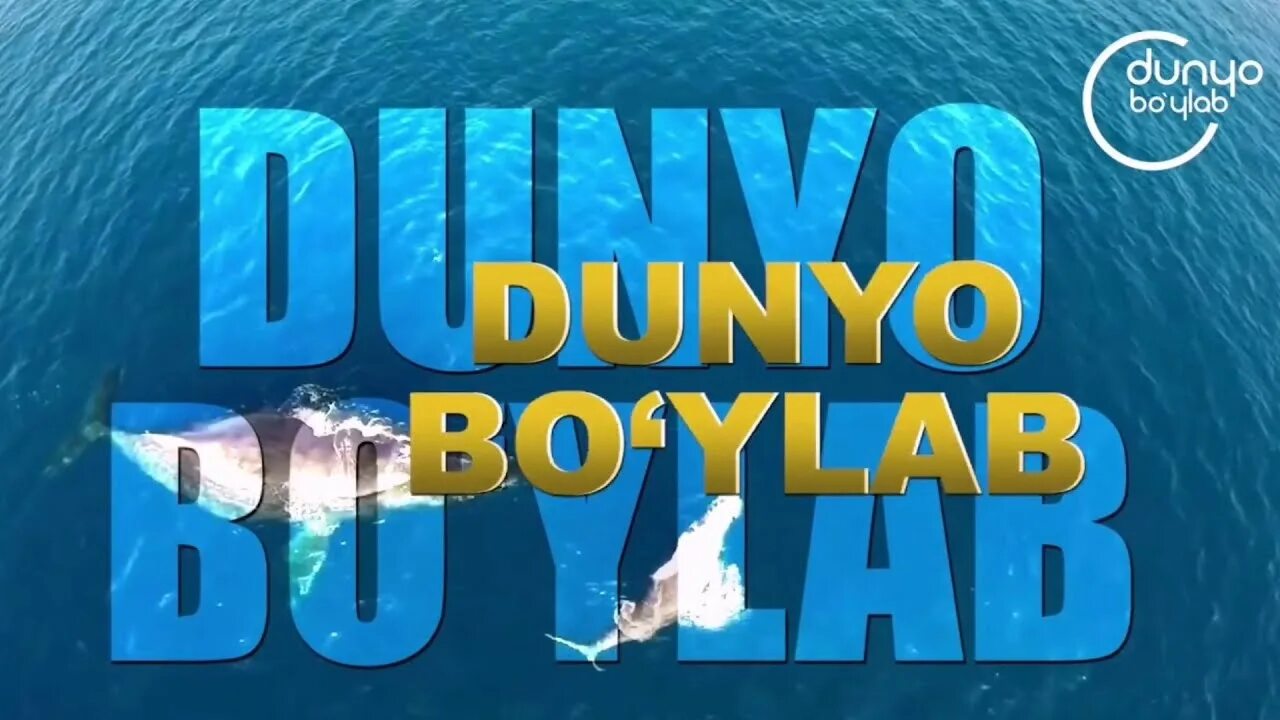Dunyo bo ylab. Dunyo bo ylab