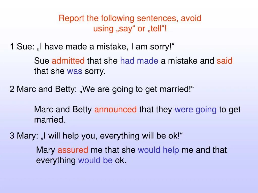 Report the following sentences. Going to reported Speech. Reported sentences примеры. Reported Speech sentences. Extend the following sentences