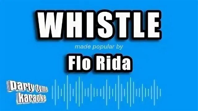 Whistle перевод на русский текст