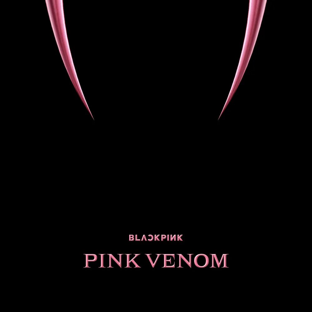 Розовый песня 2023. BLACKPINK Pink Venom обложка. Pink Venom Black Pink обложка альбома. Black Pink born Pink обложка. Пинк Веном.