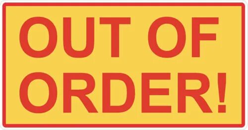 Order signs. Out of order. Out of order sign. Sorry out of order. Out of order PNG.