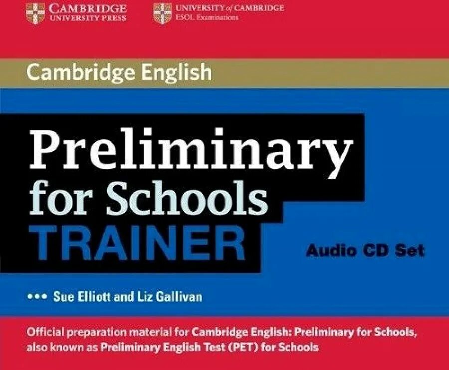 Preliminary for Schools Trainer. Cambridge preliminary English Test for Schools. Pet for Schools Trainer. Preliminary for Schools Trainer 2 Audio. English audio tests