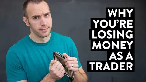 First off, know this – you are not alone if you are losing money ...