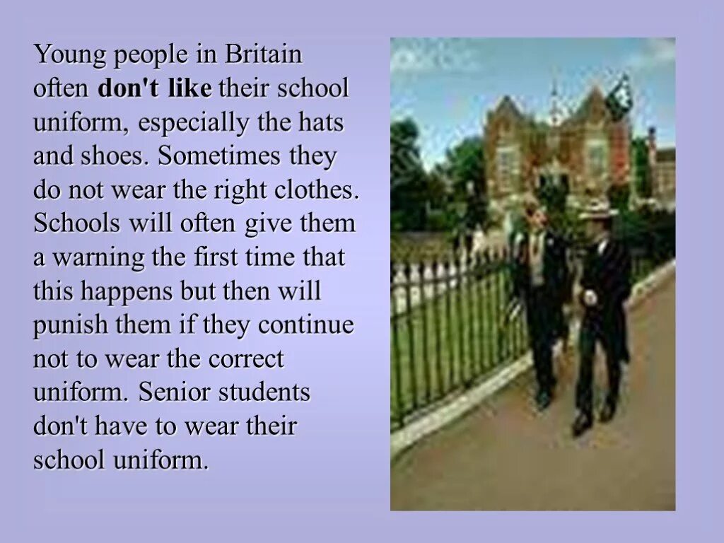 School uniform in Britain презентация. Young people in Britain. School uniform in Britain текст на английском. Школьная форма моей мечты на английском языке с переводом.