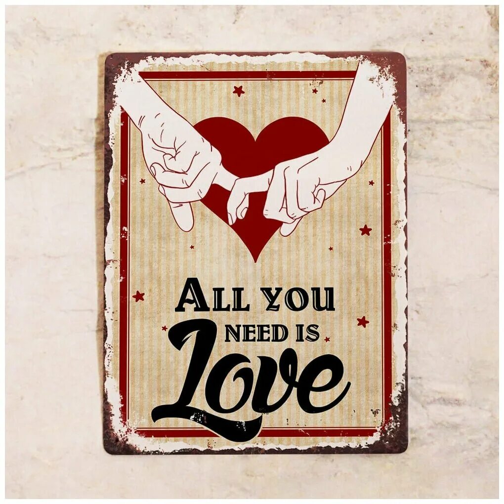 You need to be signed in. Жестяные таблички для интерьера. all you need is love надпись. all you need is love магазин. табличка love.