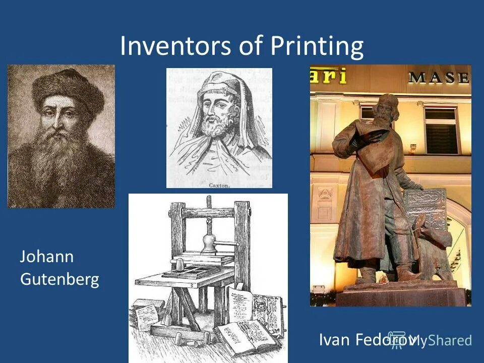 The printed word. Гутенберг и Федоров. The Inventor of Printing was gutenberg. Inventors of Printing.