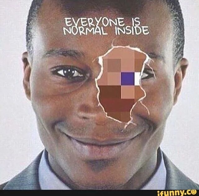 There is no normal. Everyone is normal inside плакат. we are all normal inside. everyone normal inside.