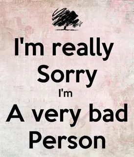 I am really sorry my love