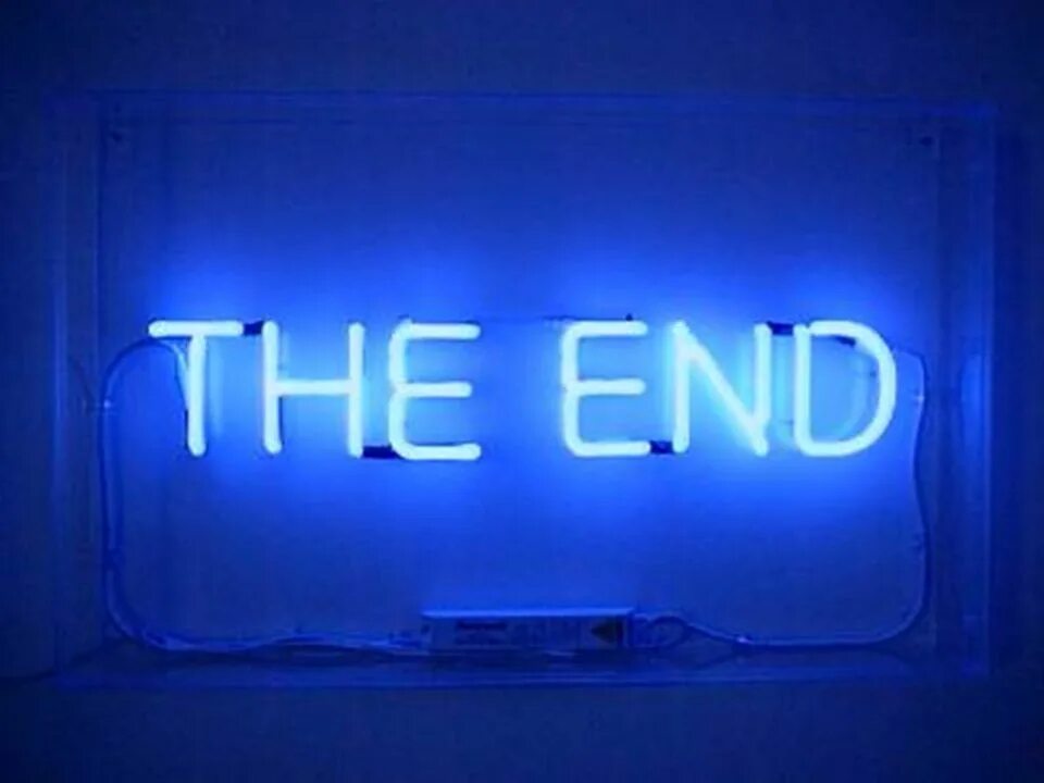 There is the end. The end. the end картинка. неоновая надпись конец. the end надпись.