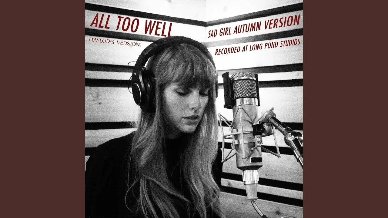 All too well Тейлор Свифт. Тейлор Свифт long Pond Studio. Taylor Swift all too well 10 minute Version. Taylor Swift Sad. Min version