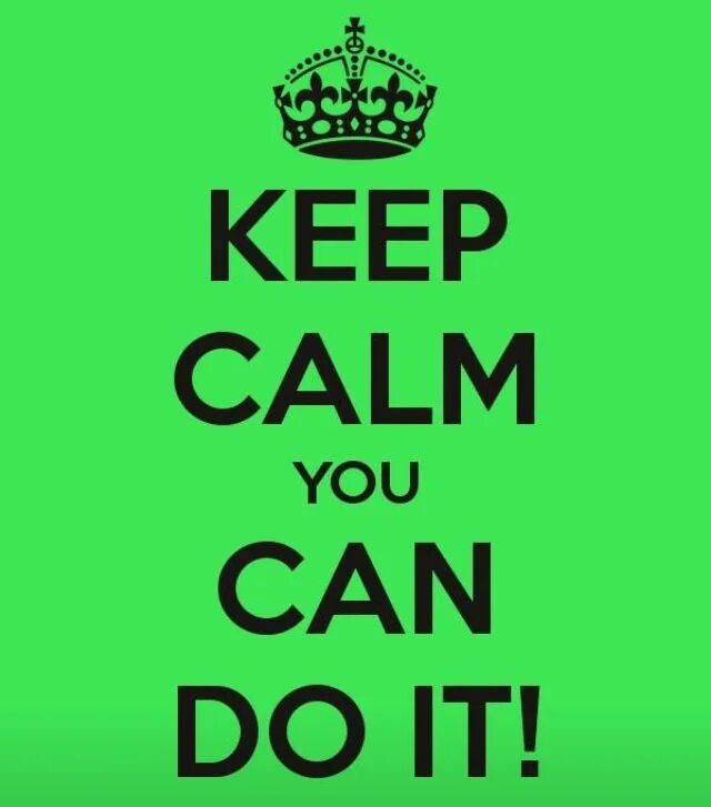 Туту на английском. Keep Calm and do it. Keep Calm and you can. You can keep. You can do it.