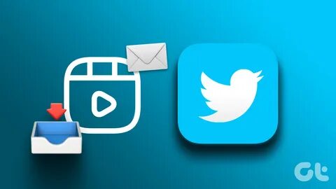 How to Download Video From Twitter DMs on PC and Mobile - Guiding Tech