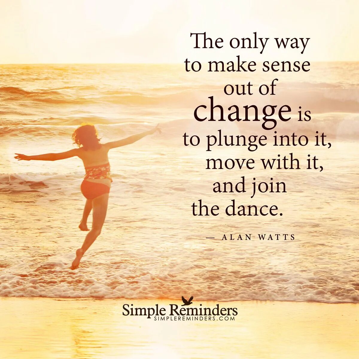 Make sense. Make sense перевод. To Plunge. “The only way to make sense out of change is to Plunge into it, move with it, and join the Dance.” ― Alan Wilson Watts. The only way we