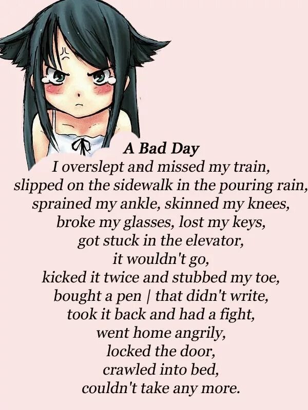 Syahatas bad day gallery. A Bad Day стих. A Bad Day Chant. Стих на английском a Bad Day. Bad Day overslept.
