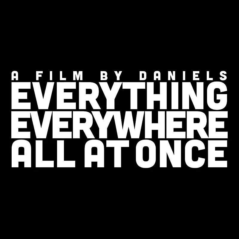 Everything all at once watch. Everything everywhere all at once. everything everywhere all at once 2025. everything everywhere all at once logo. everything everywhere at once poster.