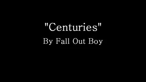 Песня out boy centuries