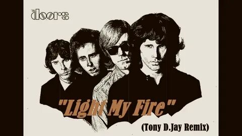 Doors light my fire