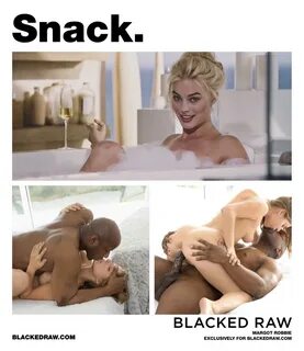Margot Robbie for Blacked Raw Scrolller.