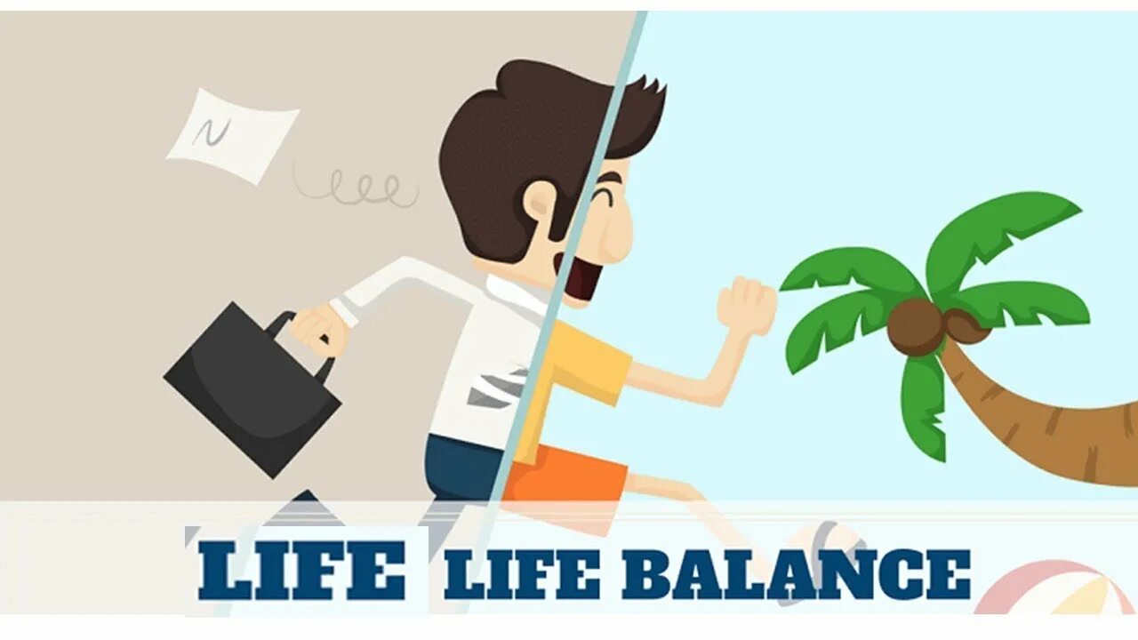 Life is a balance. Work-Life Balance. Ворк лайф баланс. Work Life Balance Tips. Life and work.