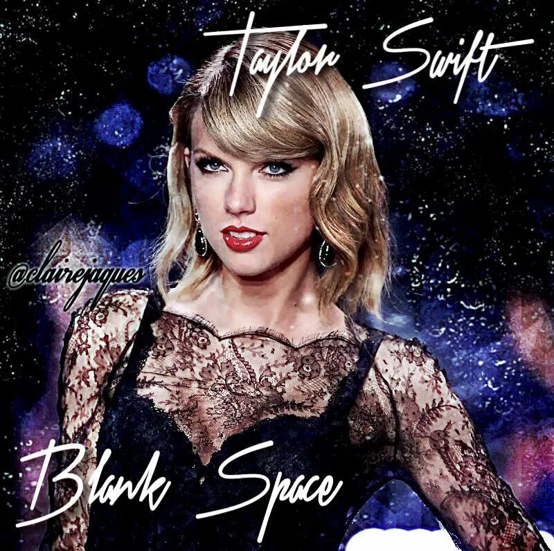 Swift песня. Тейлор свифт бланк спейс. тейлор свифт blank space. taylor swift blank space обложка. blank space taylor.