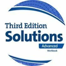 Solution 3rd edition advanced. Solutions advanced 3rd edition. third edition solutions advanced workbook. solutions: advanced. audio cd. solutions: advanced.