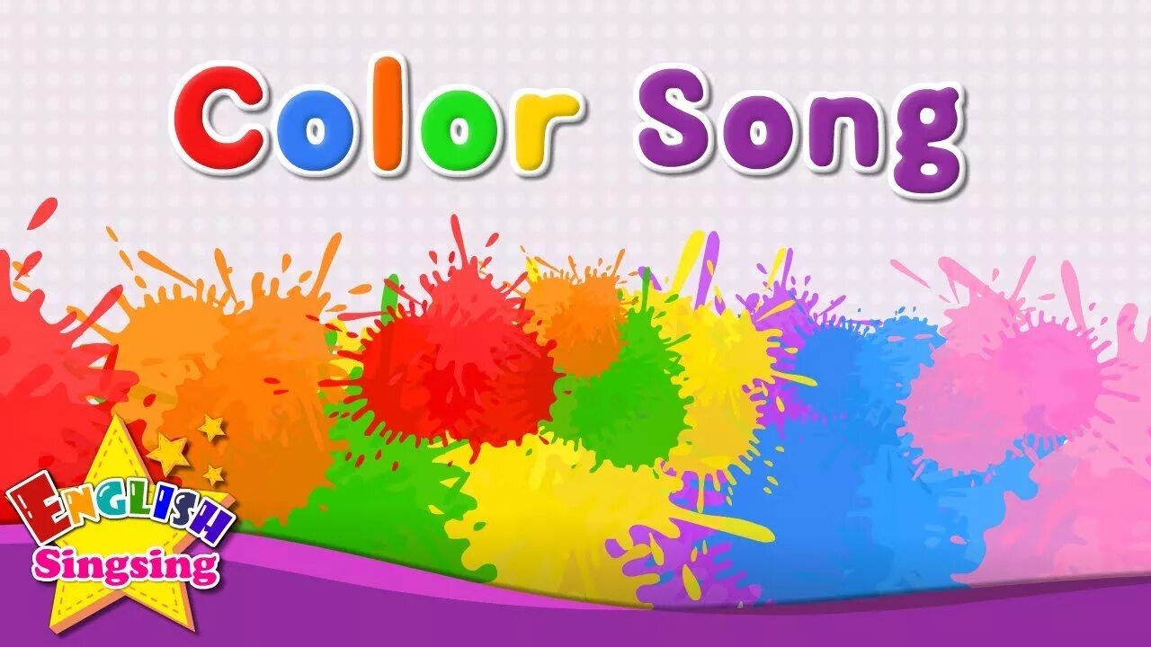 Песня цвета лета детская. Colors Song. Colours Song for Kids. Песня Color. English Song Colours.