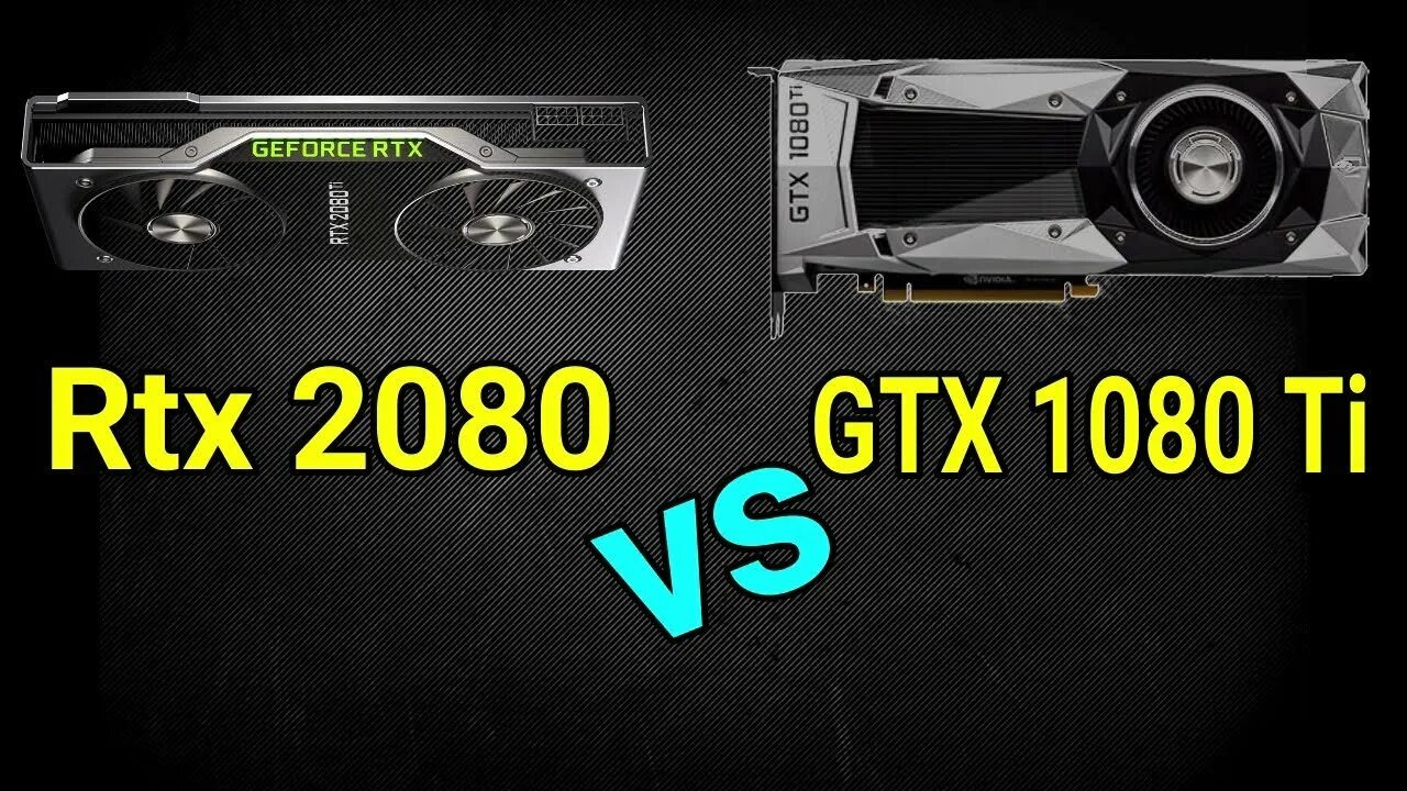 GEFORCE GTX 2080 ti параметры. 2080 Vs 2080ti. NVIDIA 1080 vs 2080. RTX vs GTX.