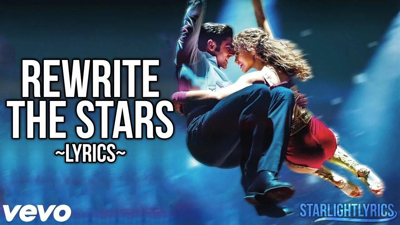 Величайший шоумен Rewrite the Stars. Rewrite the Stars Zac Efron, Zendaya. Rewrite the Stars текст. Rewrite the Stars зендая.