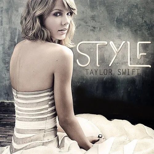 Style песня перевод. Taylor Swift Style обложка. Taylor Swift Style Song. Taylor Swift Style album. Taylor Swift album Fan Cover.