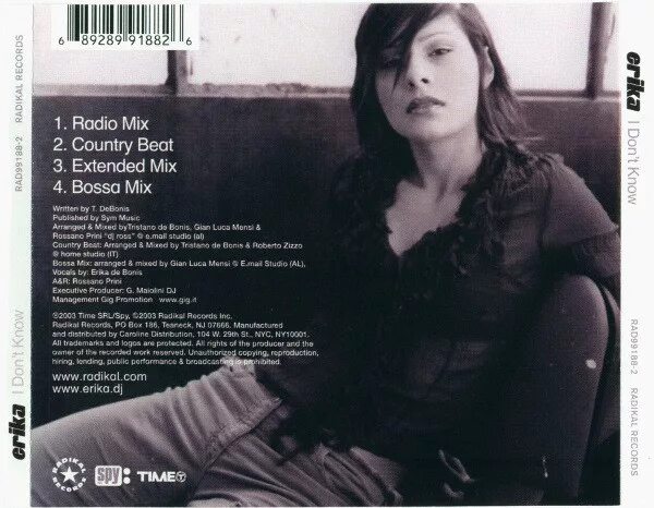 I don t know how long. Erika певица. erika i don&#039;t know. erika - i don&#039;t know. 2003. erika-2003-i don&#039;t know (single) фото.