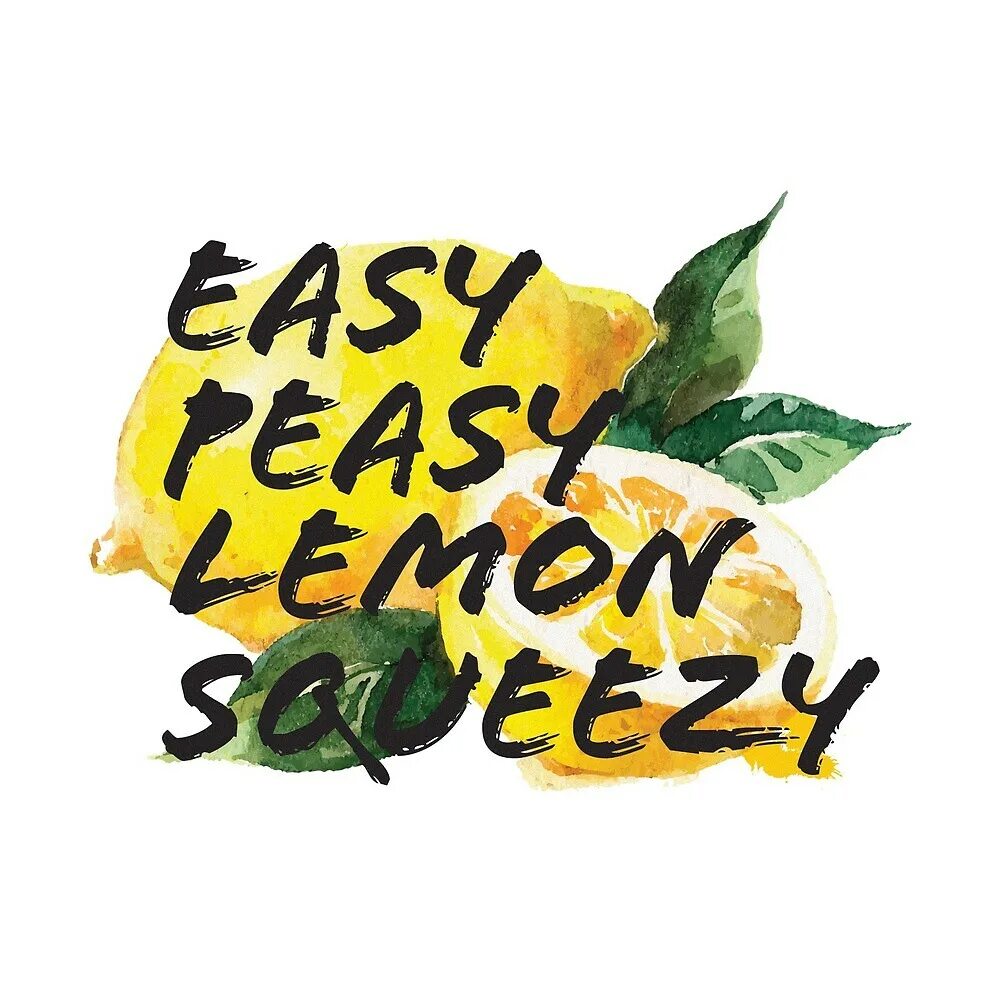 Лемон сквизи. ИЗИ пизи Лемон. Easy Peasy Lemon Squeezy. Easy Peasy Lemon Squeezy идиома. Easy squeezy