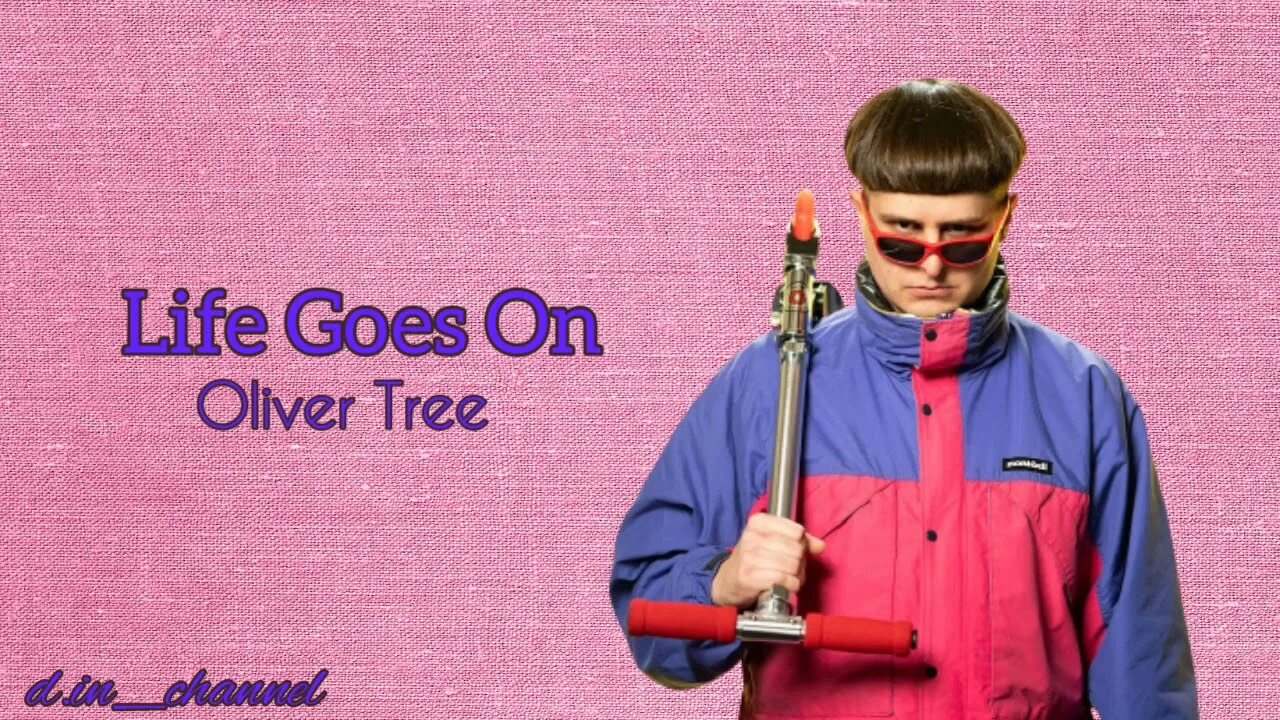 Оливер три песни. Оливер три Life goes. Oliver Tree Life. Life goes on Oliver Tree. Oliver Tree обложка.