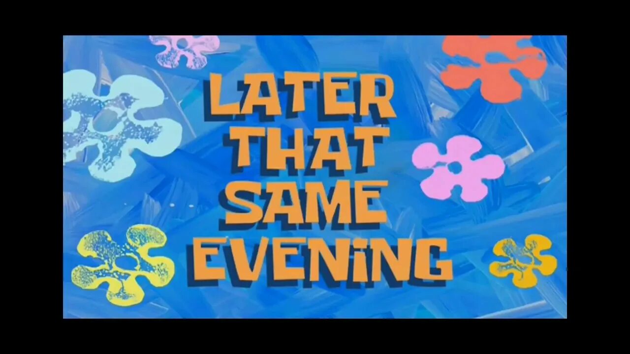 More on that later. Spongebob time cards. later that night spongebob time card. later that night spongebob time card #160.