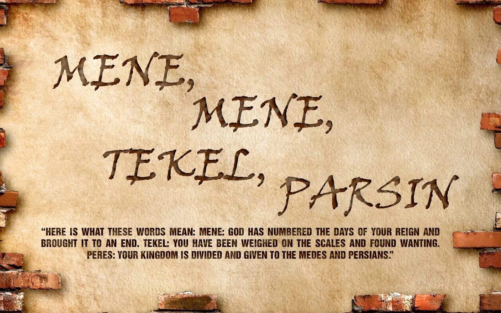 Мене текел упарсин. Мене, текел, Фарес…. Валтасар мене текел. Библия мене мене текел упарсин. What do this word mean