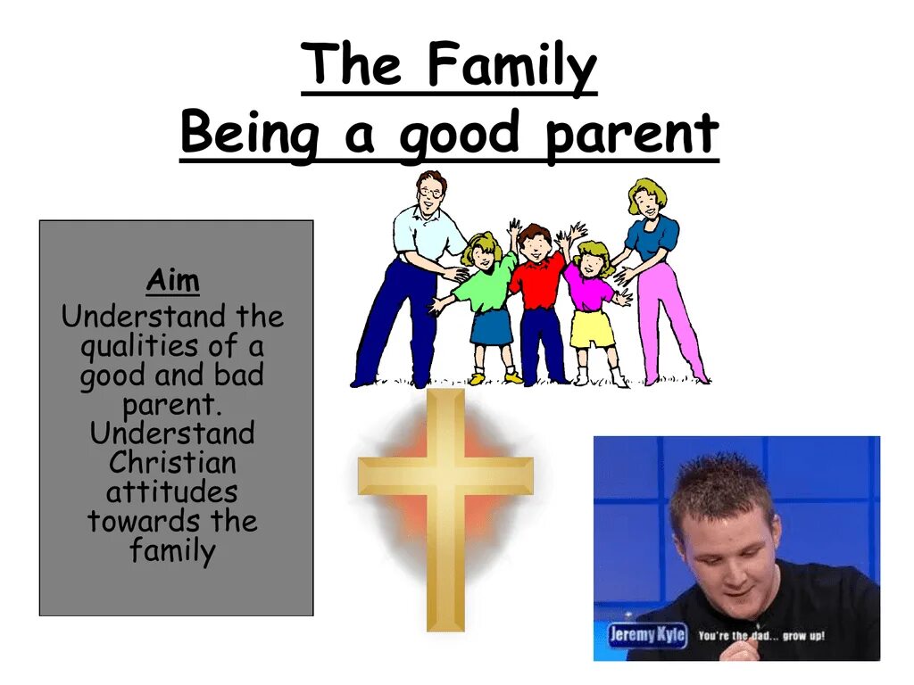 What is the good parent. The qualities of a good parent. good parents. what are some of the qualities of a good parents?.