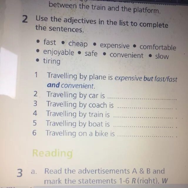 Complete the sentences with the adjectives. Use the adjectives to complete the sentences.