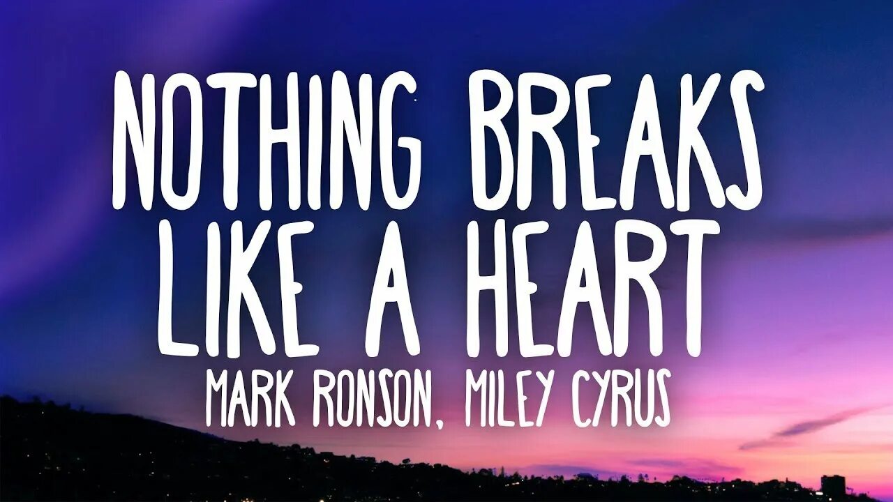 Nothing breaks like a heart feat miley. Miley Cyrus nothing Breaks like a Heart. Mark Ronson nothing Breaks like a Heart. Mark Ronson Miley Cyrus. Майли Сайрус nothing Breaks like.