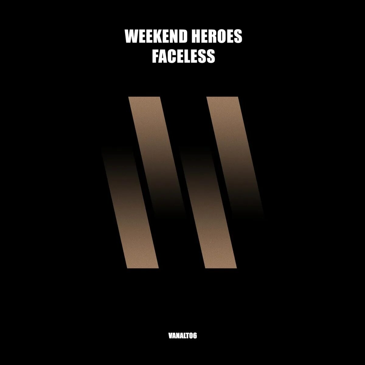 Weekend heroes. Weekend Heroes - Faceless.