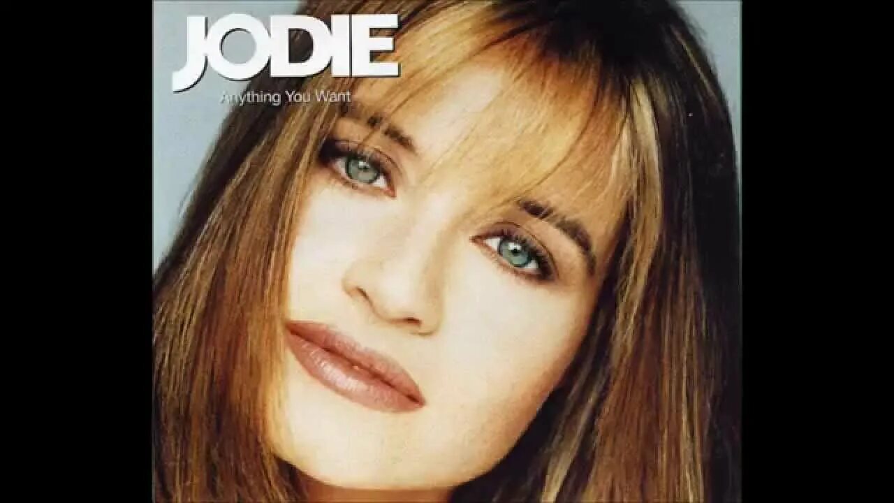 Jodie – anything you want. Джоди песня. Джоди песня. Джоди песня. Джоди песня.