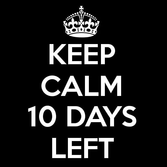 5 класс its my birthday. 10 Days. Keep Calm and my Birthday Day. Its my Birthday надпись. Keep Calm Day off.