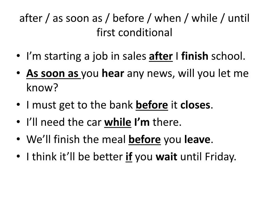 As soon as when after until then правило. Предложения с while. Conditionals в английском упражнения. Until while разница в английском.