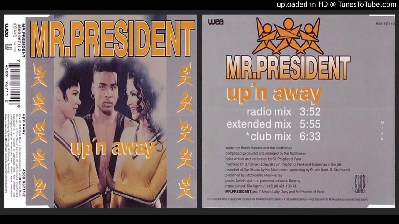 Mr President up'n away. Mr. President – UPN away. Up ’n away Mr. President. Mr. President - up'n away - the album (1995). Up n away